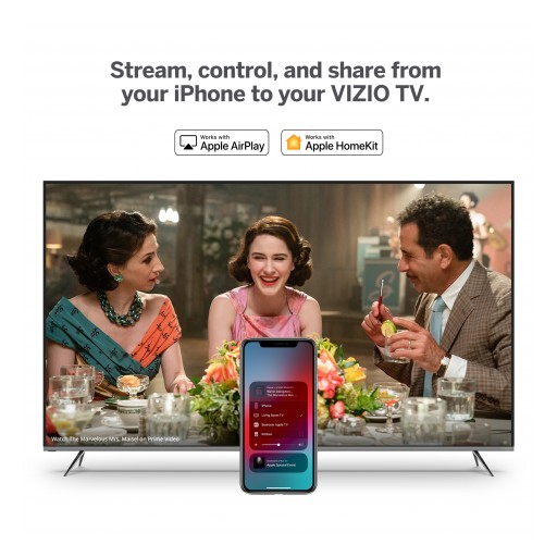 Support for Apple AirPlay 2 and HomeKit Rolling Out Now to VIZIO SmartCast(TM) TVs