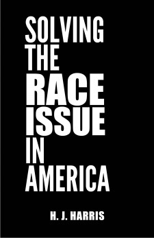 Solving The Race Issue In America