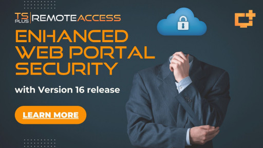 TSplus Remote Access V16 Enhances Web Portal Security