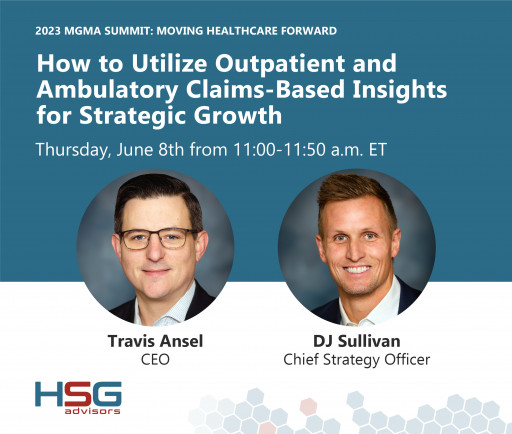 HSG Advisors' CEO and Chief Strategy Officer to Speak at MGMA Summit