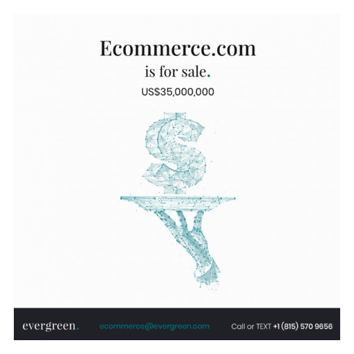 Ecommerce.com Domain Name Listed Exclusively For Sale with Evergreen.com