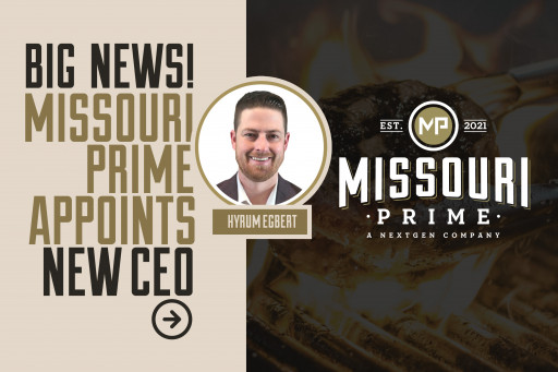 Missouri Prime - A NextGen Company - Appoints Hyrum Egbert as CEO