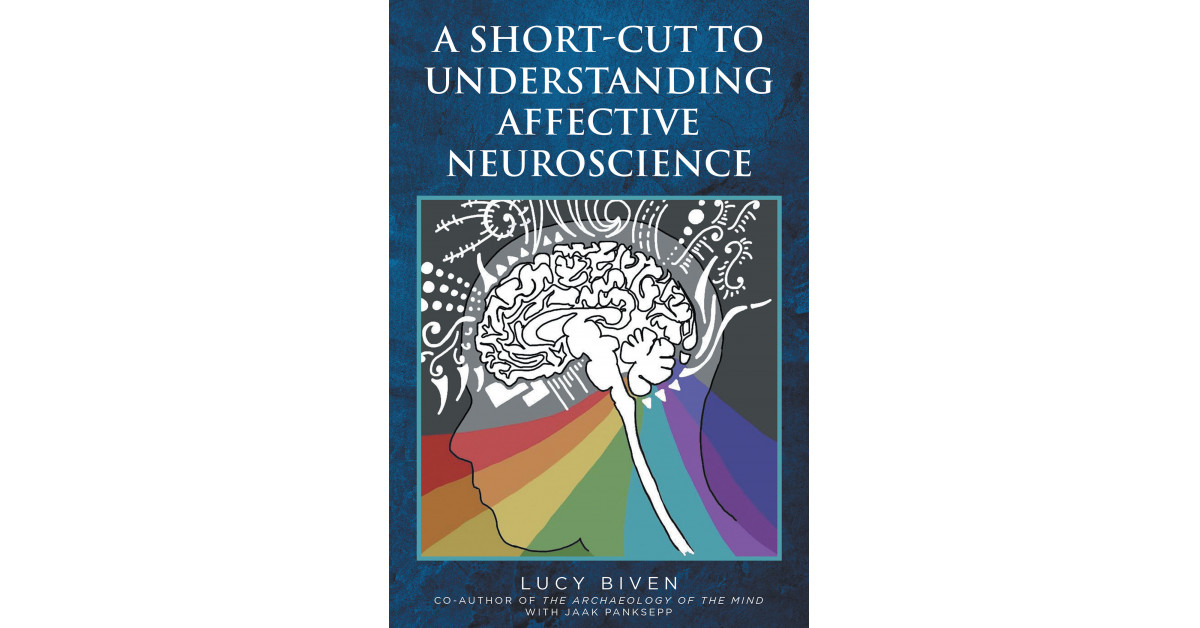 Lucy Biven's New Book 'a Short-cut To Understanding Affective 