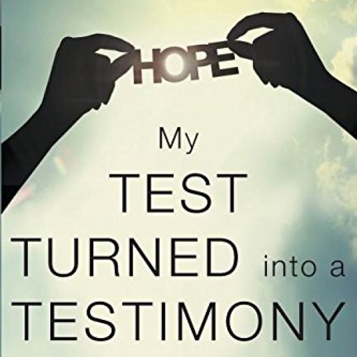 Lula M. Jones' First Book "My Test Turned into a Testimony" Is An Inspiring Story Of One Woman's Battle With Ovarian Cancer And How Her Faith In God Helped Her To Persevere
