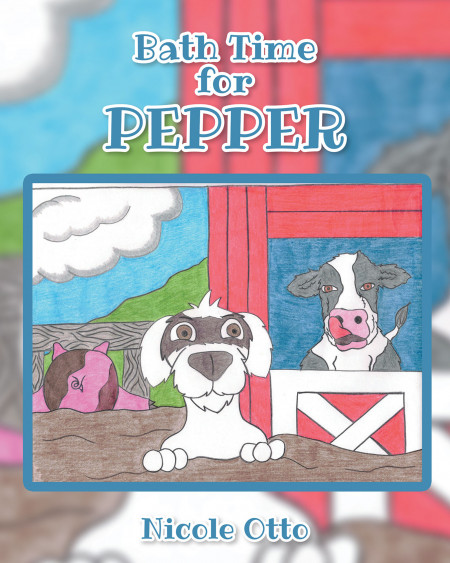Nicole Otto’s New Book ‘Bath Time for Pepper’ is a Beautiful Homage to a Lifelong Companion