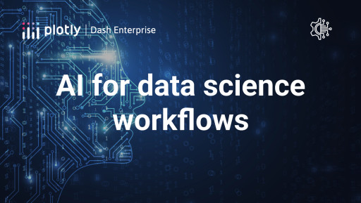 Plotly Shares Details of New AI Features in the Upcoming Dash Enterprise 5.2 Release
