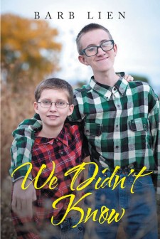 Barb Lien’s New Book ‘We Didn’t Know’ is a Poignant Memoir of a Family Learning to Deal With the Challenges of Mental Illness.