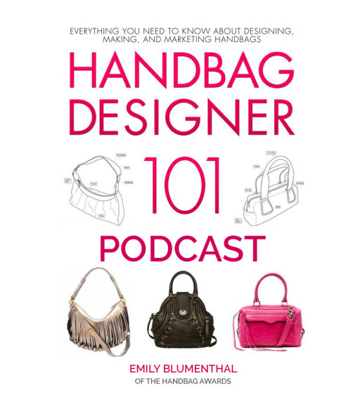 Embark on a Journey of Creativity and Success With the Handbag Designer 101 Podcast