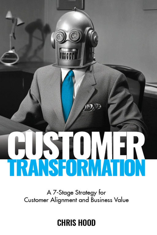 'Customer Transformation' by Ex-Googler Chris Hood to Hit Shelves on Aug. 1, 2023