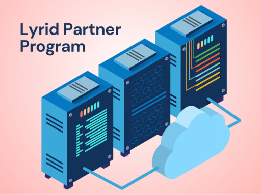 Lyrid Launches Partner Program to Bring Multi-Cloud Solutions to Managed Hosting Providers
