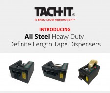 Tach It Introduces All-Steel Definite Length Tape Dispensers in Response to Client Demand