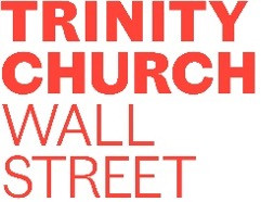 Trinity Church Wall Street Announces Final Round of 2022 Grants, Bringing the Total to  Million