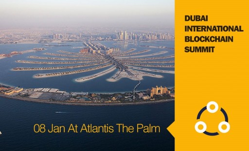 Dubai International Blockchain Summit 2018