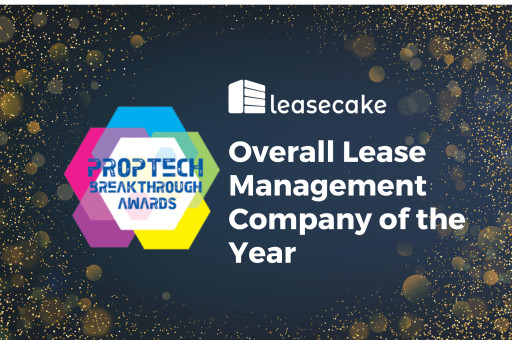 Leasecake Named Overall Lease Management Company of the Year at 3rd Annual PropTech Breakthrough Awards