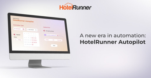 HotelRunner Launches ‘Autopilot’, Ushering in a New Era of Data-Driven Smart Automations in Travel and Hospitality
