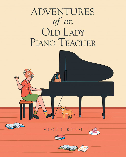 Author Vicki King's new book, 'Adventures of an Old Lady Piano Teacher' is an uplifting collection of reflective short stories