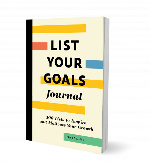 Erica Diamond Encourages Readers to Take Ownership of Their Dreams in Her New Book, ‘List Your Goals’