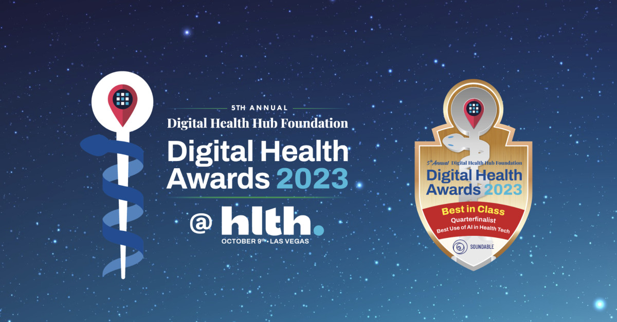 Soundable Health Recognized as Quarterfinalist for the Digital Health Hub Foundation: Digital Health Awards