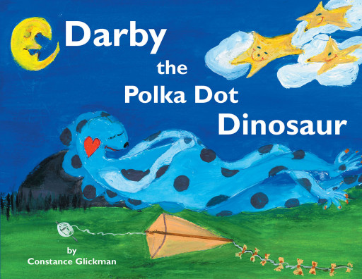 Author Constance Glickman’s New Book ‘Darby the Polka Dot Dinosaur’ Brings to Children an Imaginary Friend, Darby, the Polka Dot Dinosaur, Who Makes Every Day Magical