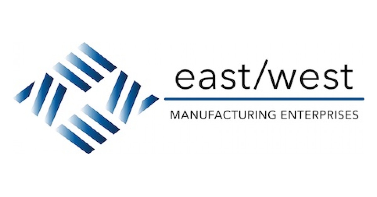East/West Manufacturing Enterprises Announces Banner 1H Newswire