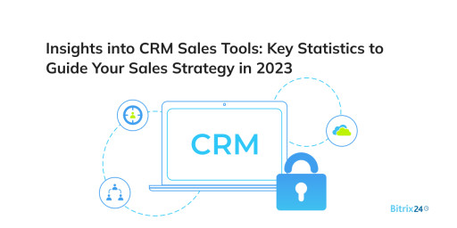 New Study Reveals Key Insights and Trends in CRM Sales Tools for 2023