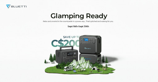 BLUETTI Announces Glamping Ready Campaign Just in Time for Camping Season