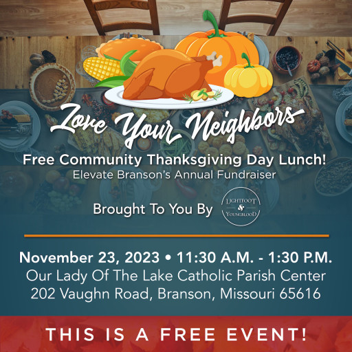Branson, MO, Non-Profit Hosts 16th Annual Love Your Neighbors Thanksgiving Day Meal