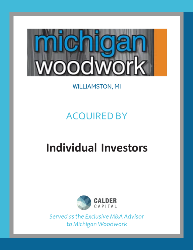 Calder Capital Closes on the Successful Sale of Manufacturer Michigan Woodwork Newswire